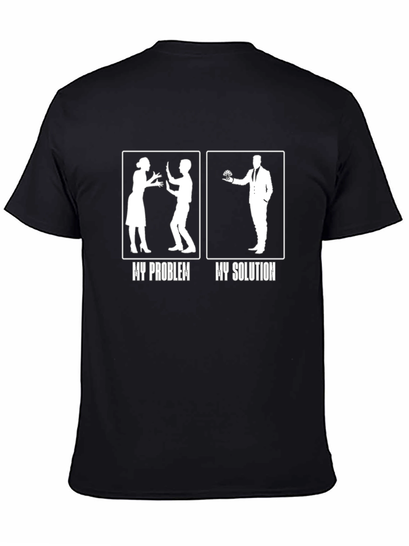 Funny My Problem My Solution Black T-Shirt