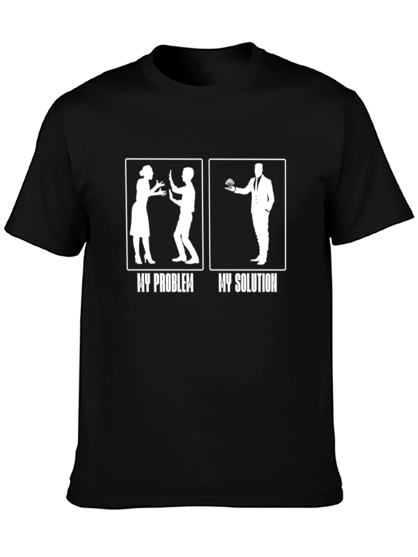 Funny My Problem My Solution Black T-Shirt