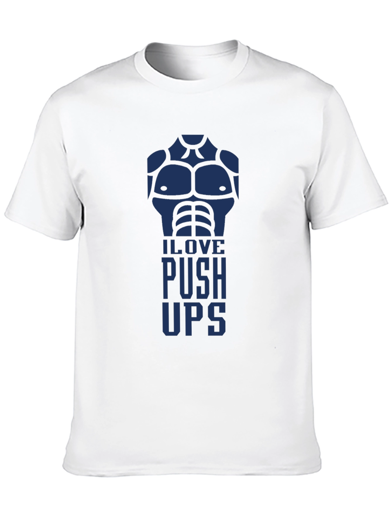 I Love Push Ups Graphic T-Shirt