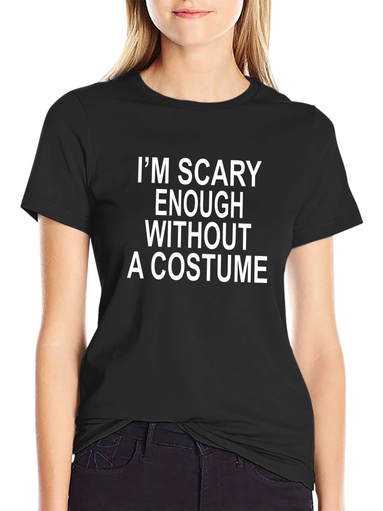 Scary Enough T-Shirt - Halloween Humor Tee