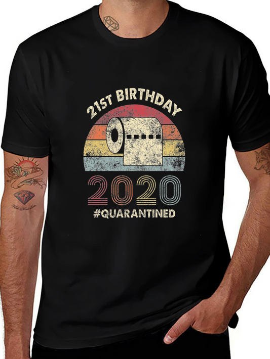 21st Birthday Quarantined T-Shirt