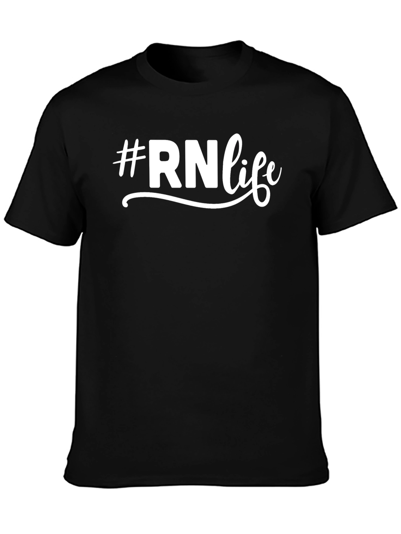 #RNlife T-Shirt - Stylish & Comfortable Nurse Tee