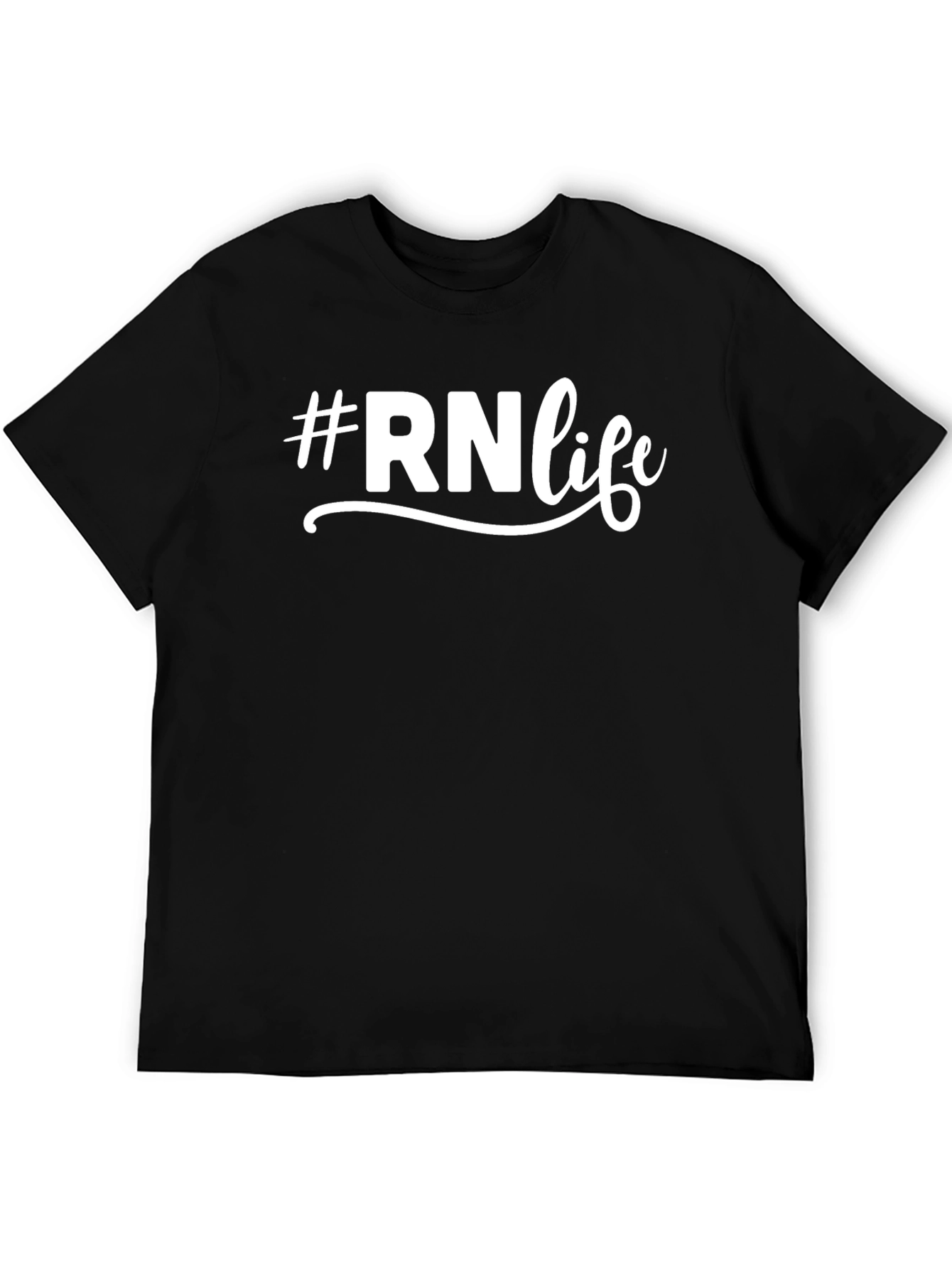 #RNlife T-Shirt - Stylish & Comfortable Nurse Tee