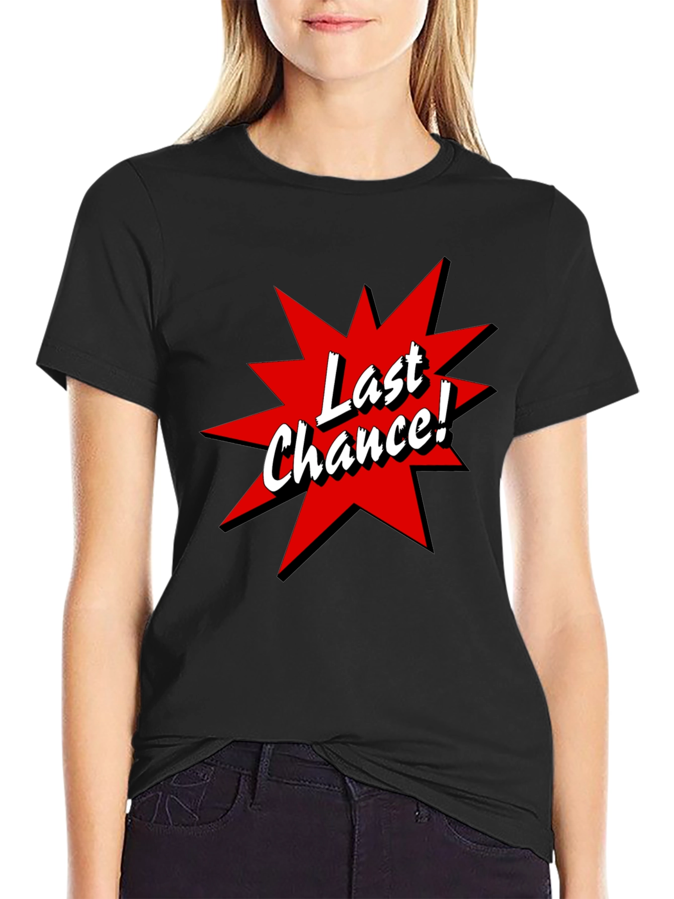 Last Chance T-Shirt - Black Tee