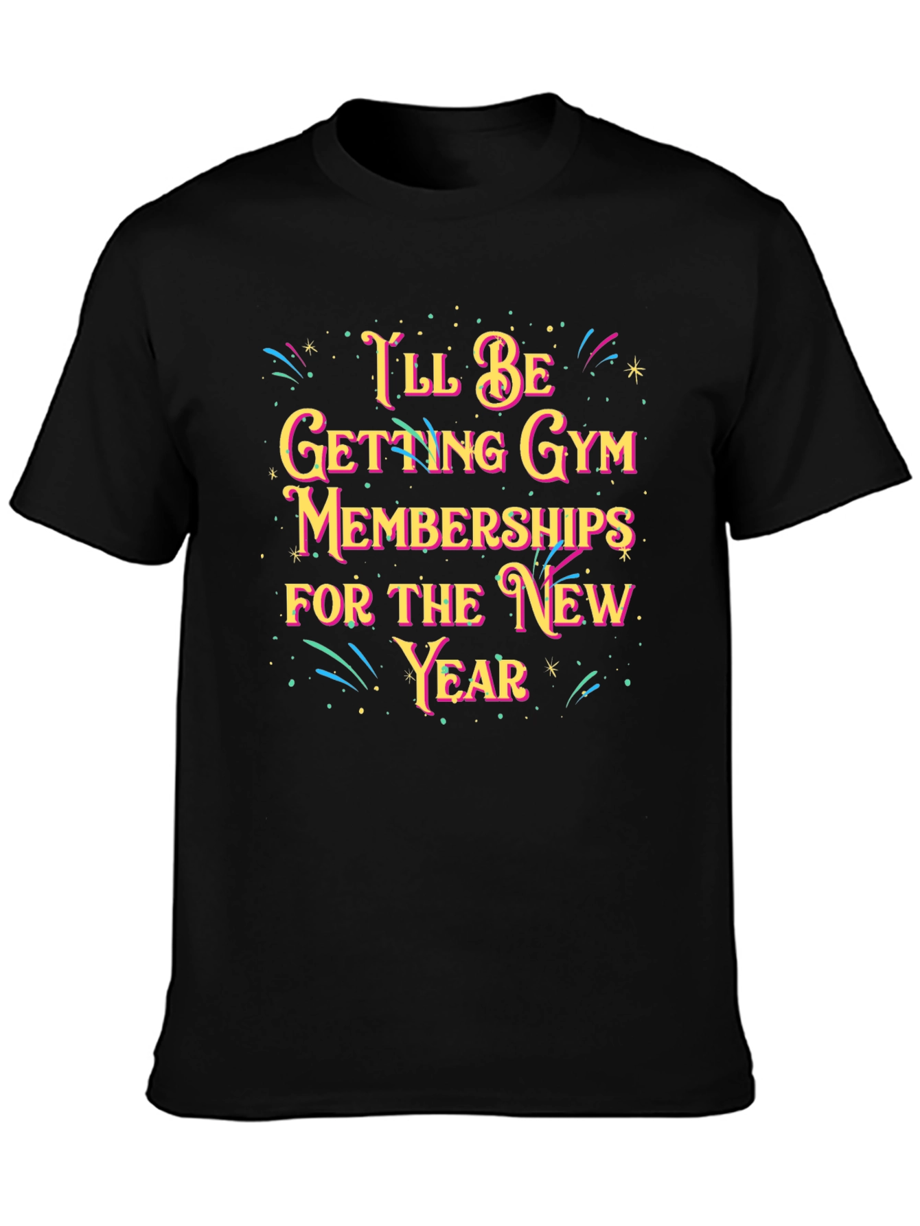 Funny Gym Membership New Year T-Shirt
