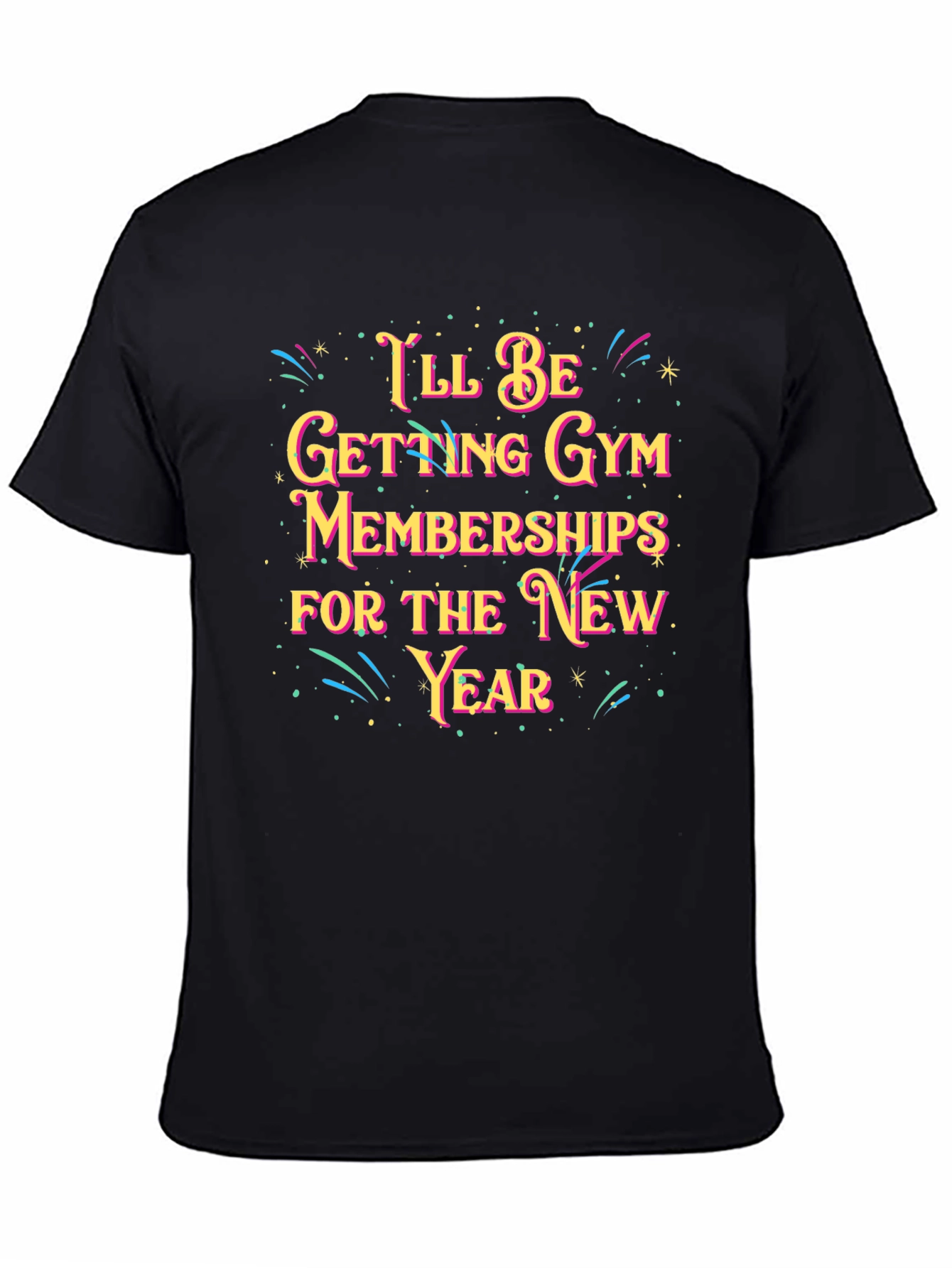 Funny Gym Membership New Year T-Shirt