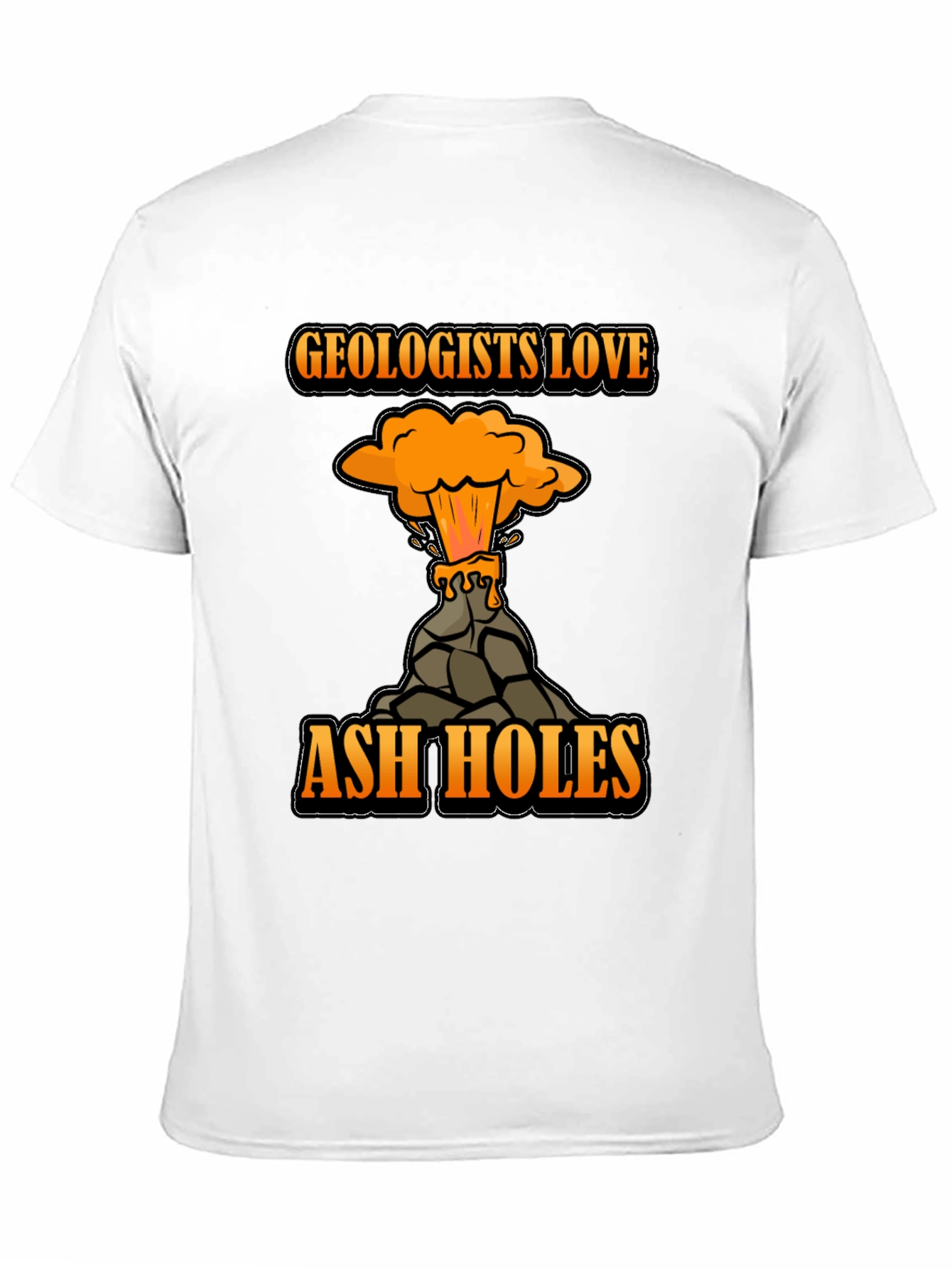 Geologists Love Ash Holes Black T-Shirt