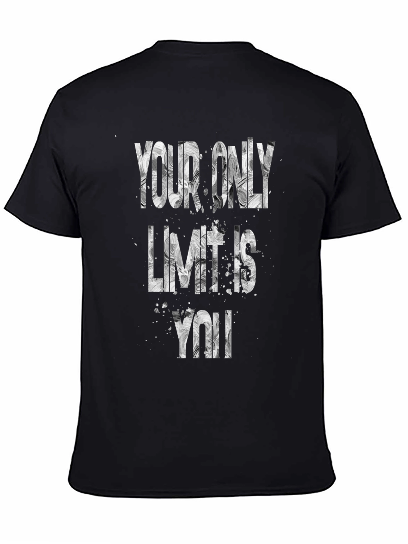 Inspirational Graphic Tee - Your Only Limit Is You