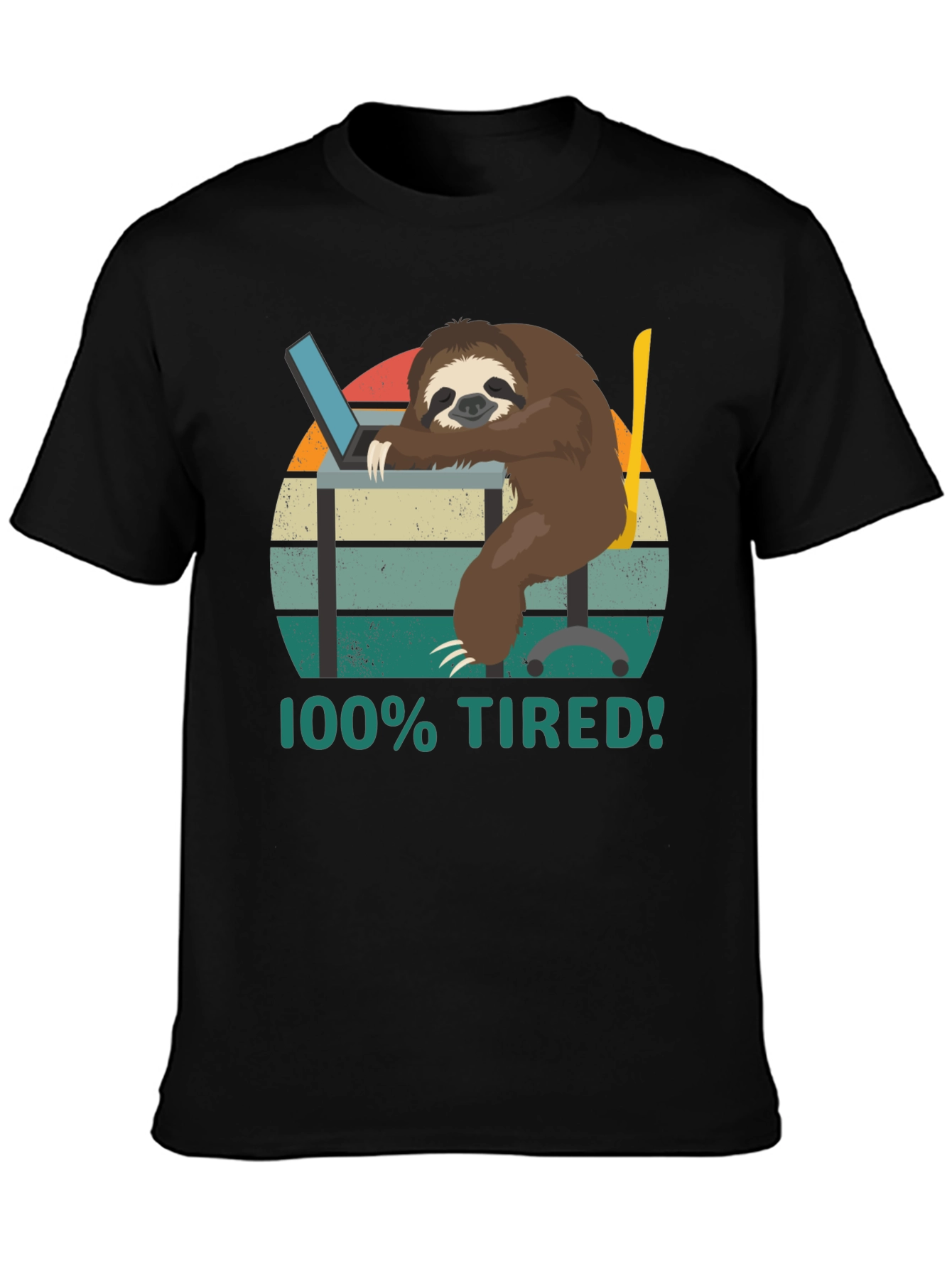 100% Tired Sloth T-Shirt - Funny & Relatable!