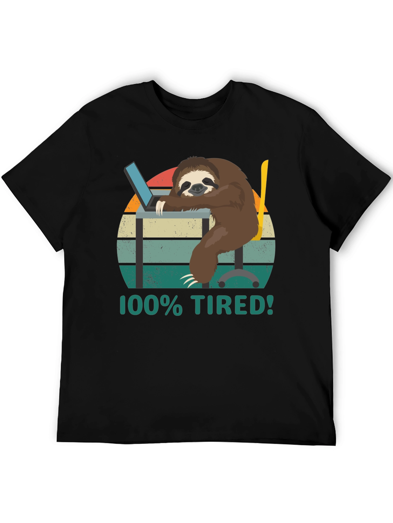 100% Tired Sloth T-Shirt - Funny & Relatable!