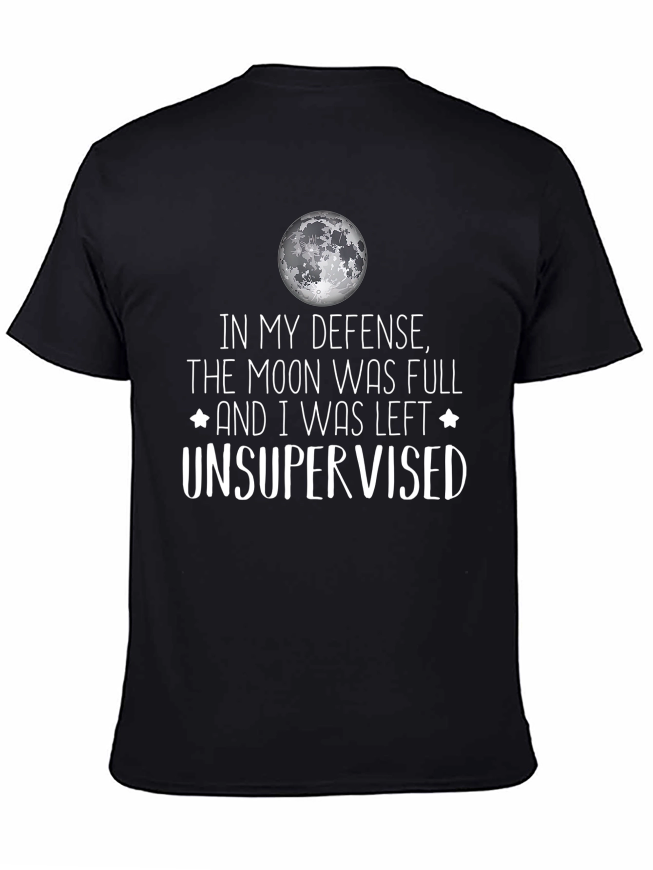 Funny Moon Full Unsupervised Graphic T-Shirt