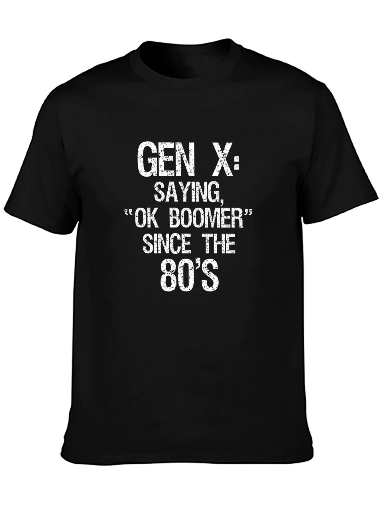 Gen X Ok Boomer T-Shirt