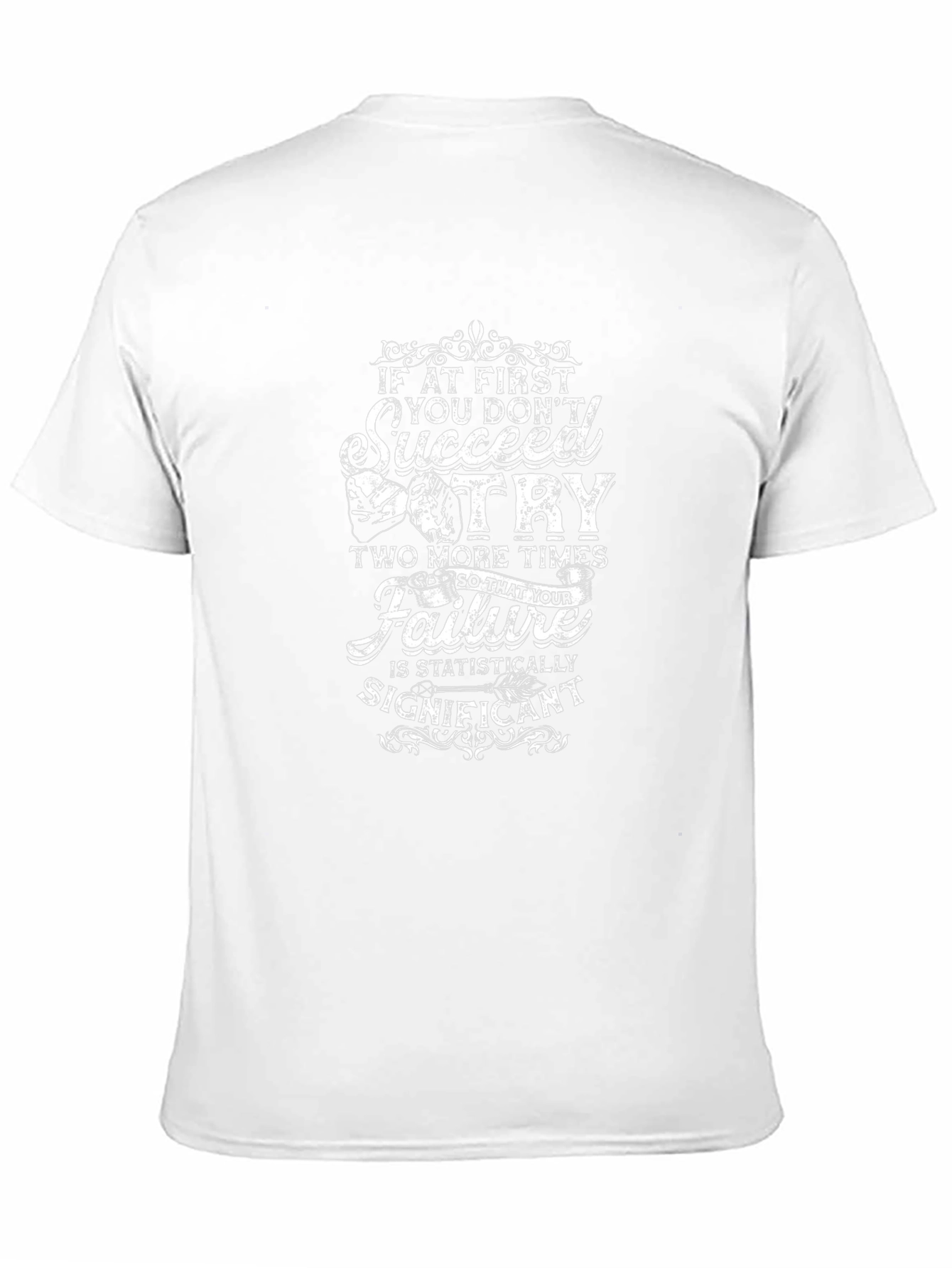 Funny Motivational Graphic T-Shirt