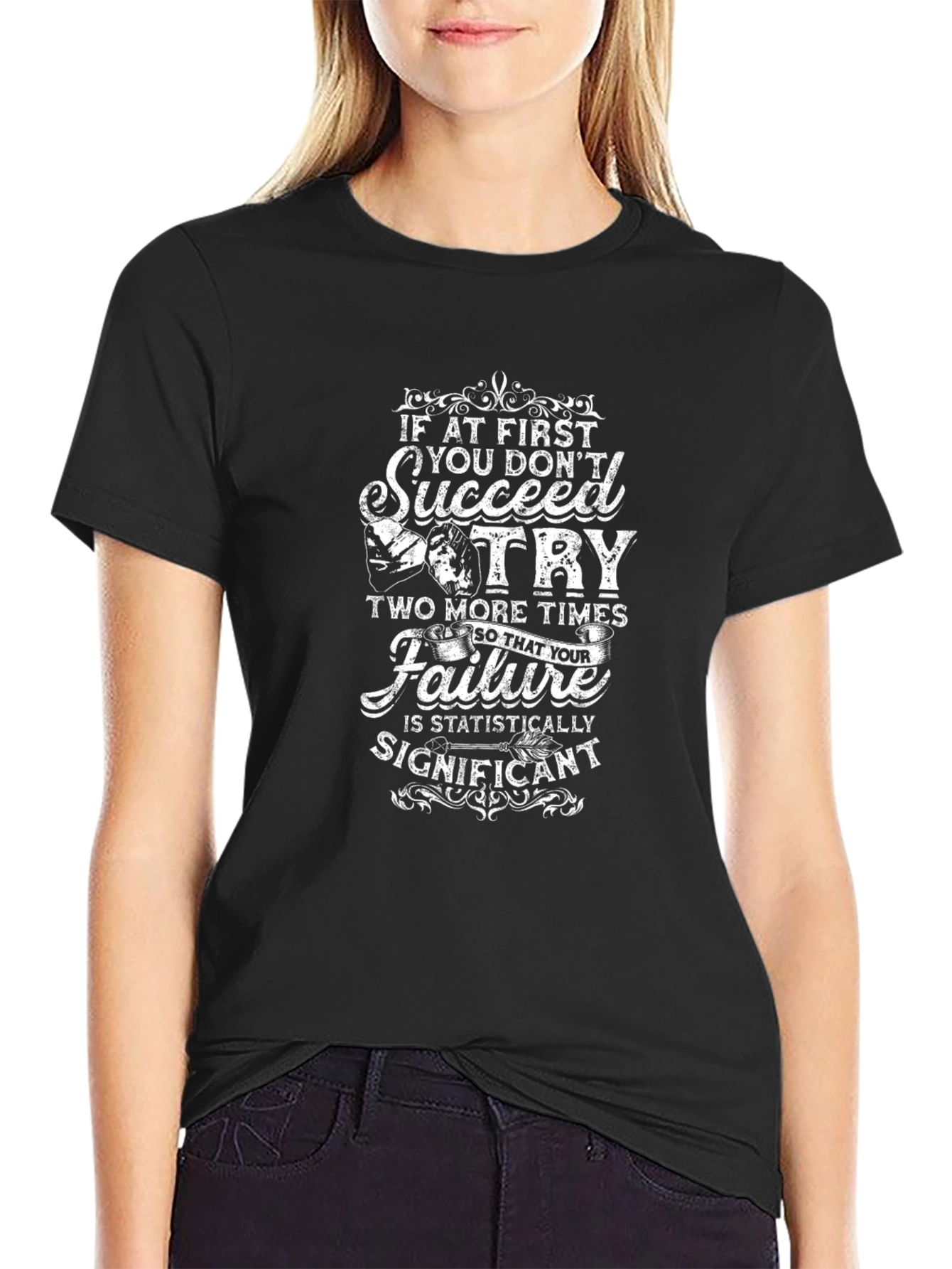 Funny Motivational Graphic T-Shirt