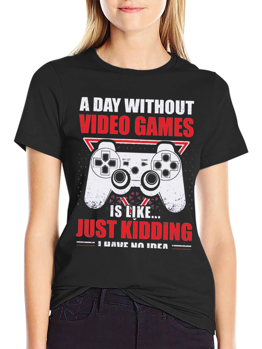 Gamer Graphic T-Shirt - A Day Without Video Games