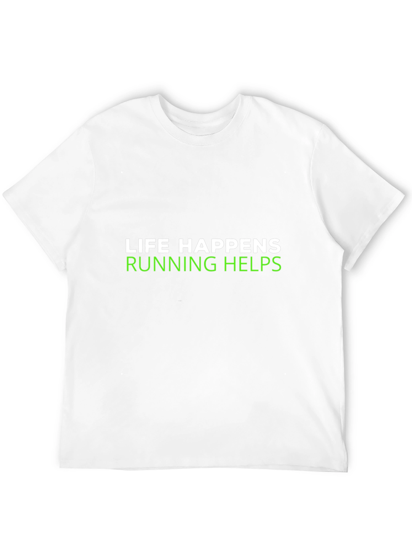 Life Happens Running Helps Graphic Tee