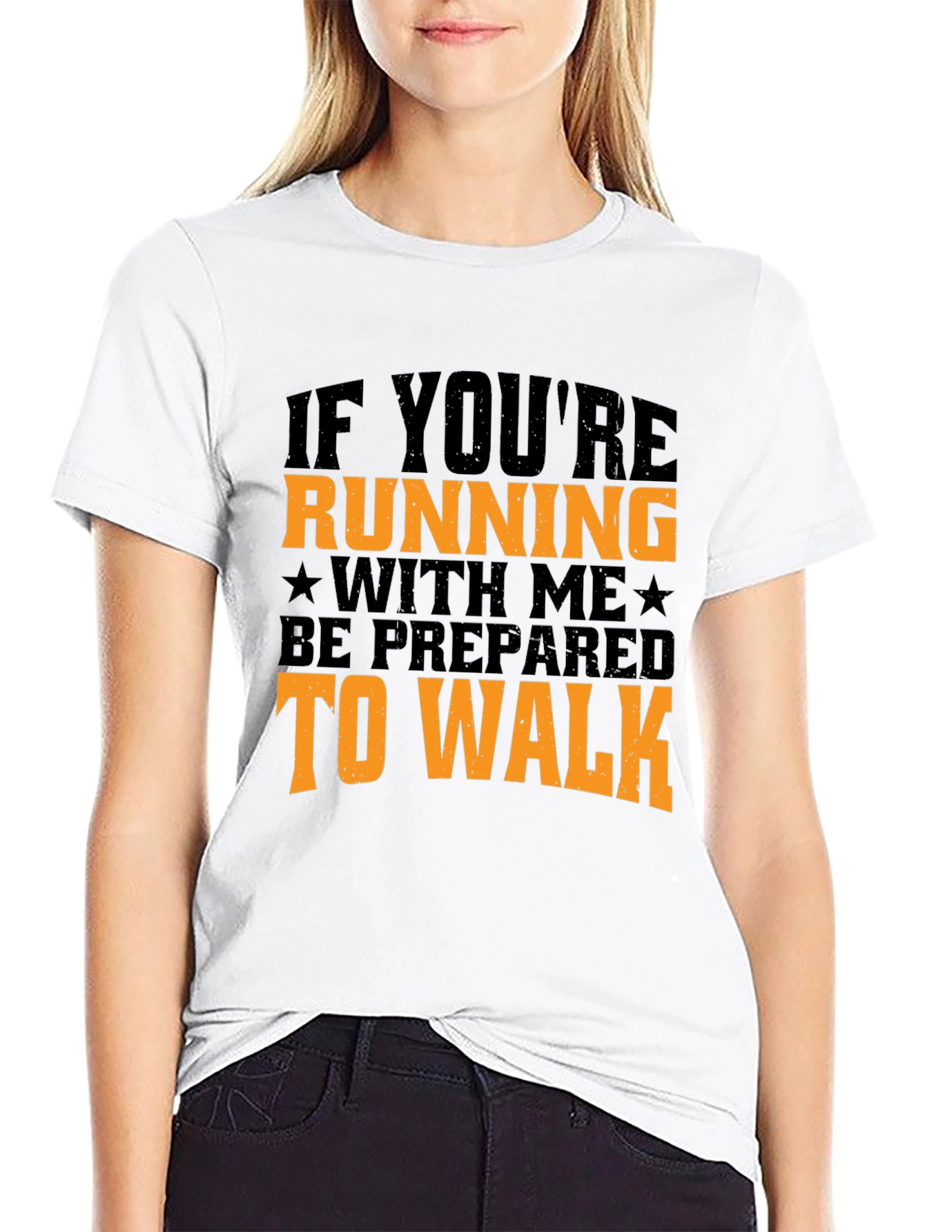 Funny Running T-Shirt - Be Prepared to Walk