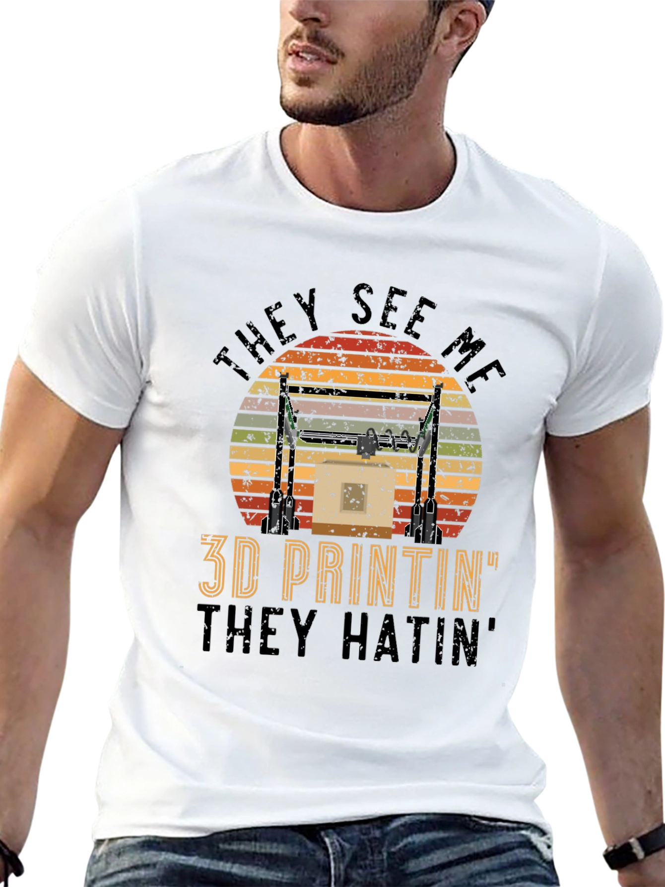 3D Printin They Hatin Graphic Tee