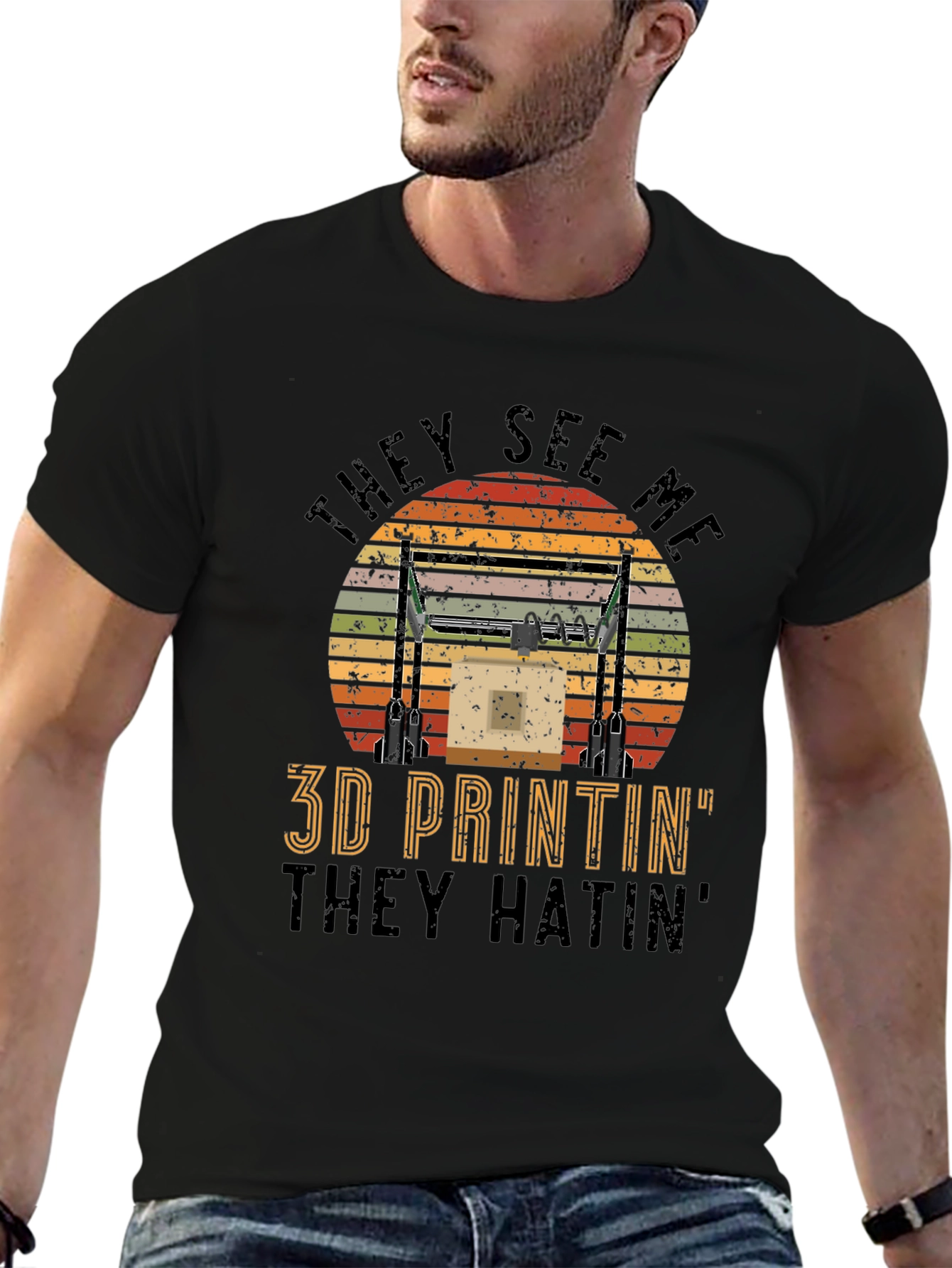 3D Printin They Hatin Graphic Tee