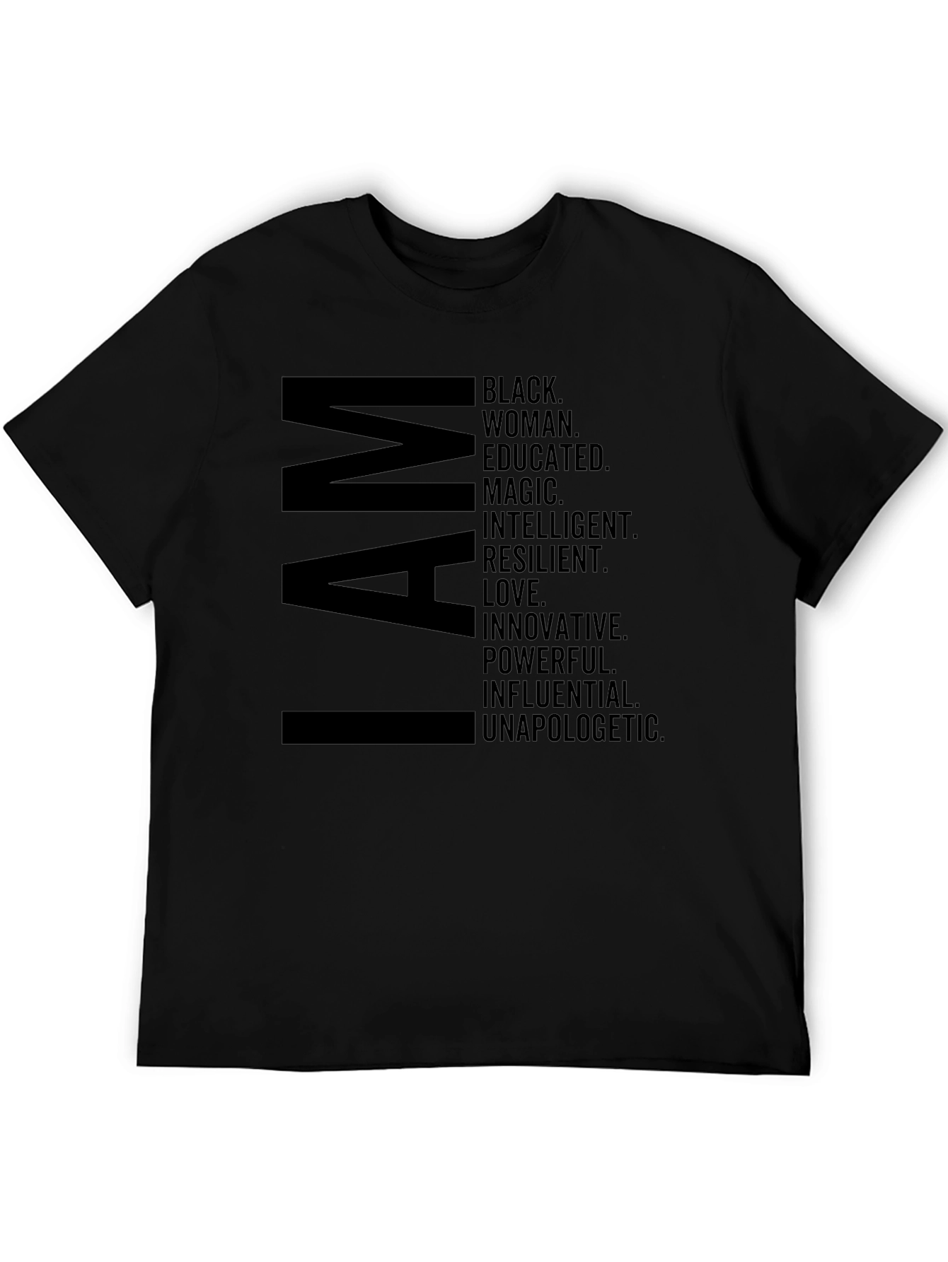I AM Black Woman Empowering Statement T-Shirt