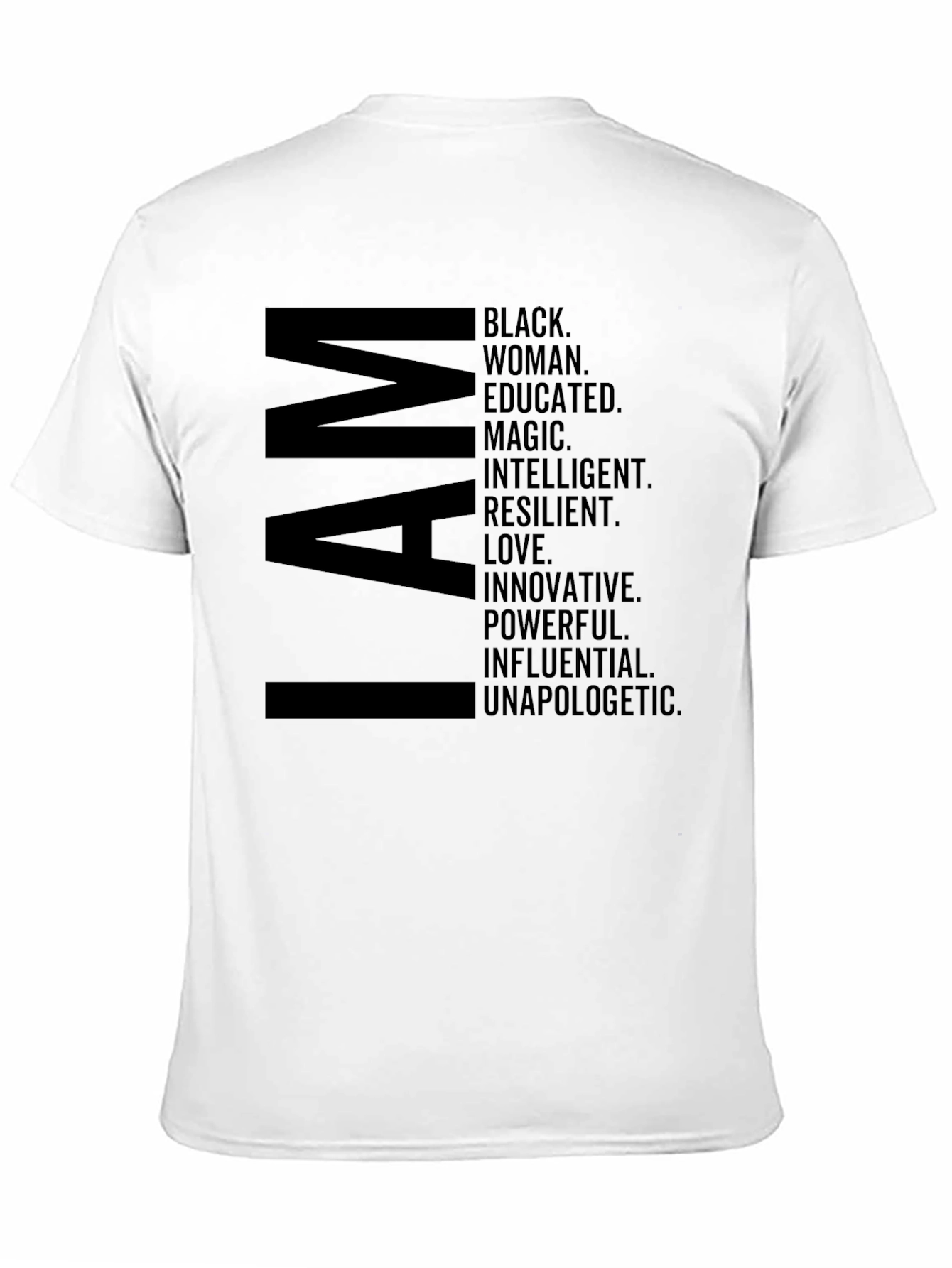 I AM Black Woman Empowering Statement T-Shirt