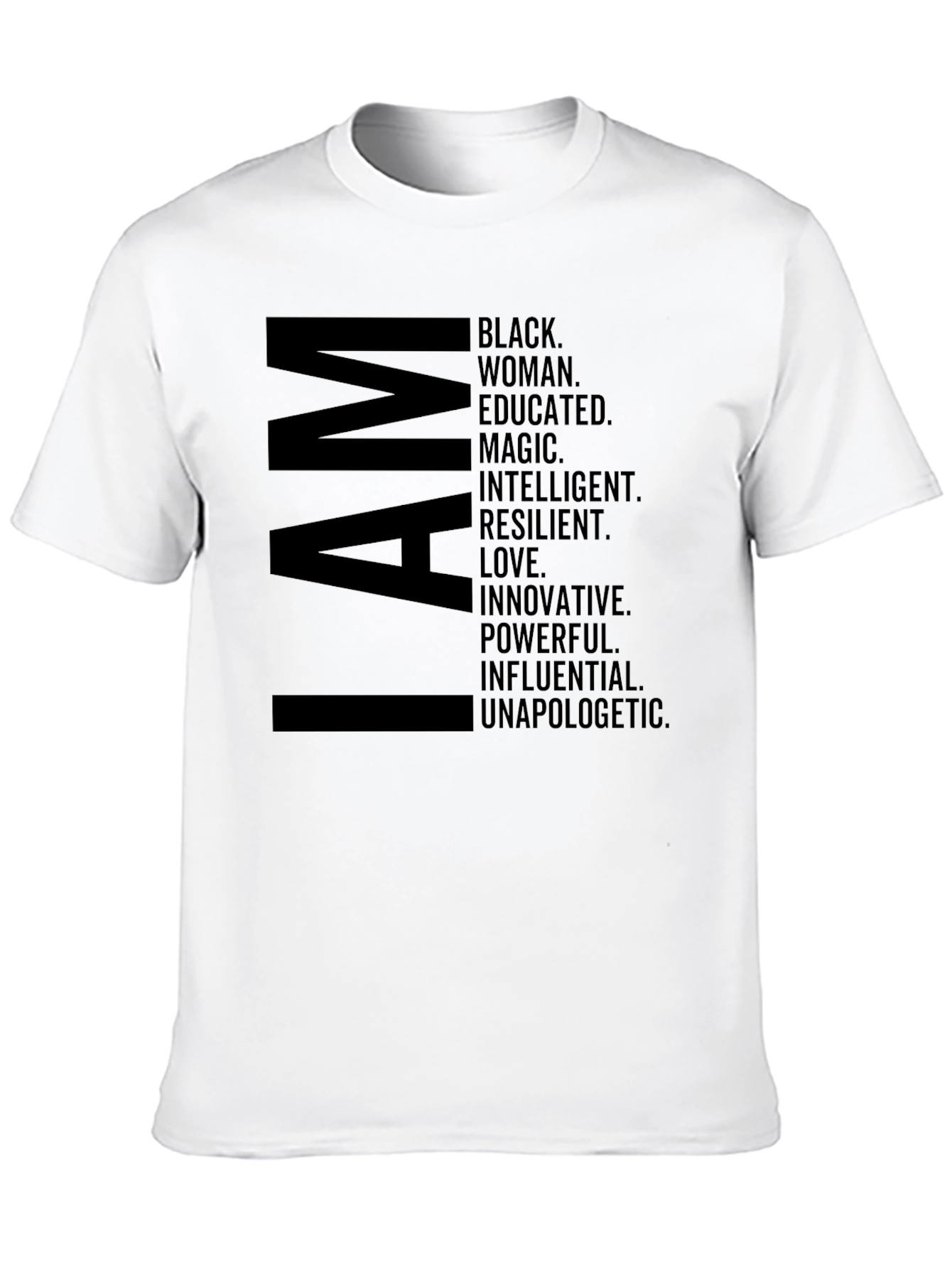 I AM Black Woman Empowering Statement T-Shirt