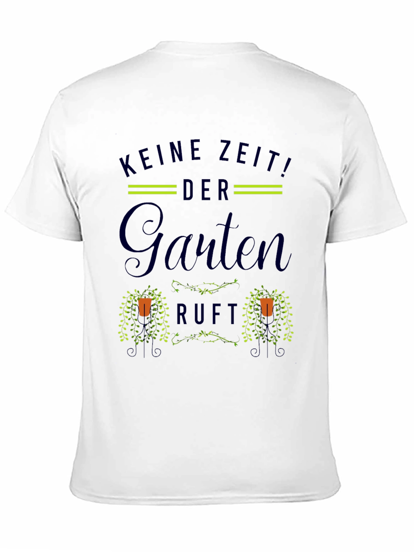 Gardening T-Shirt: No Time! The Garden Calls