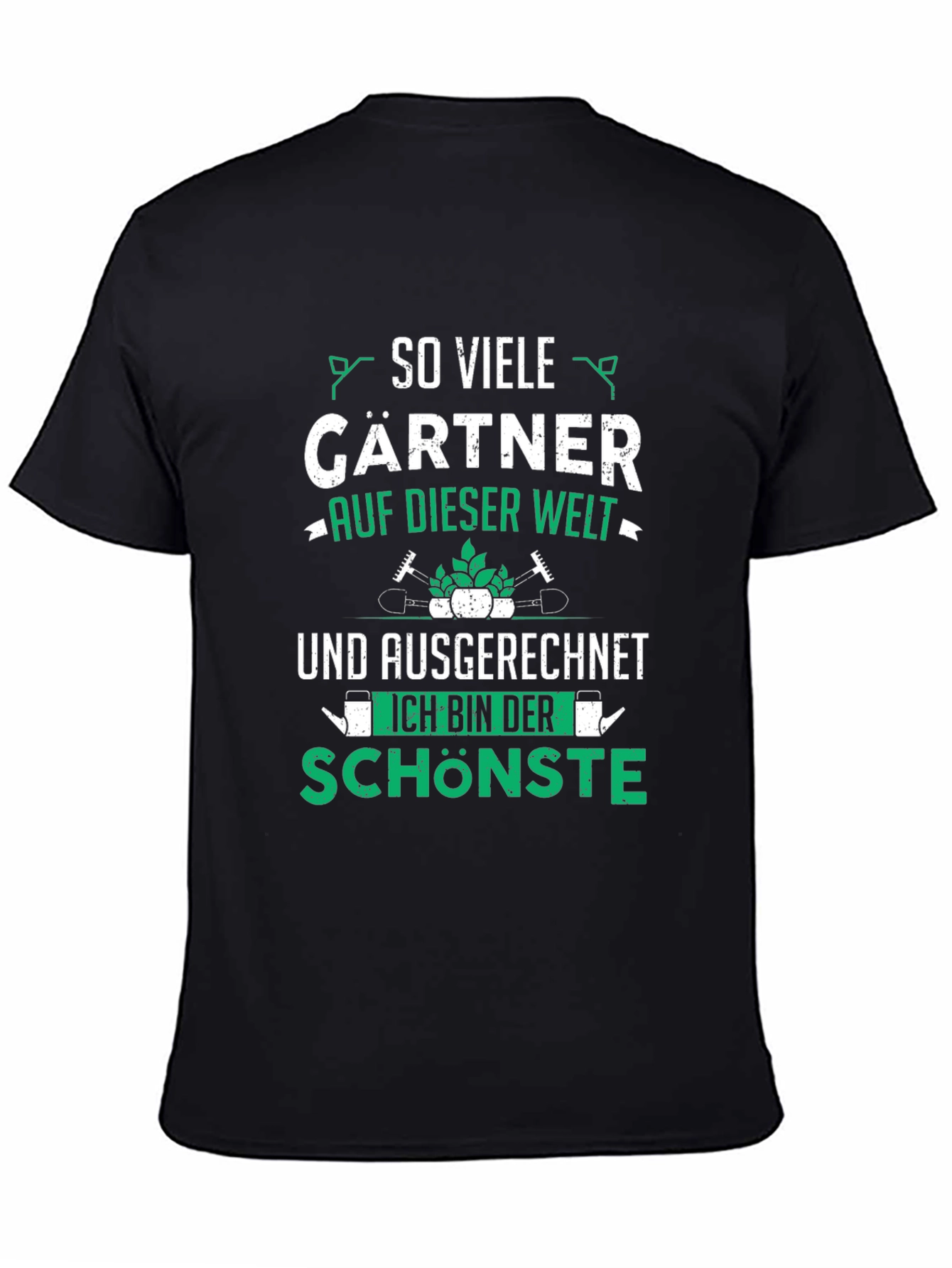 Gardener T-Shirt - So Viele Gärtner Schönste Design