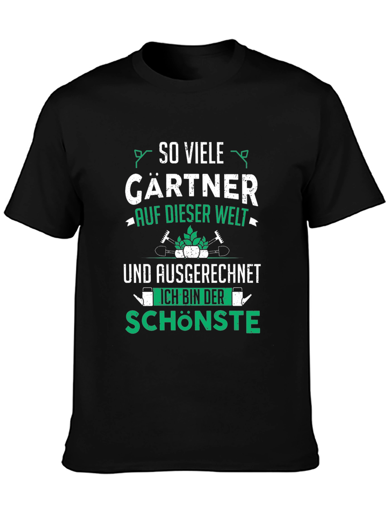 Gardener T-Shirt - So Viele Gärtner Schönste Design