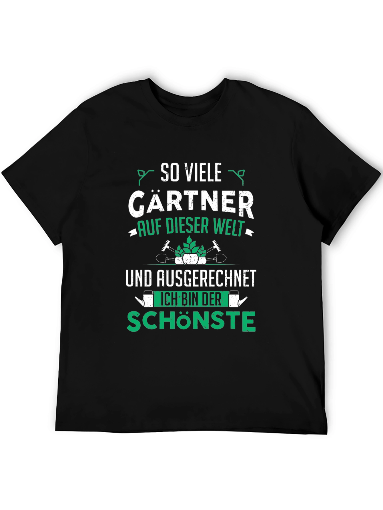 Gardener T-Shirt - So Viele Gärtner Schönste Design