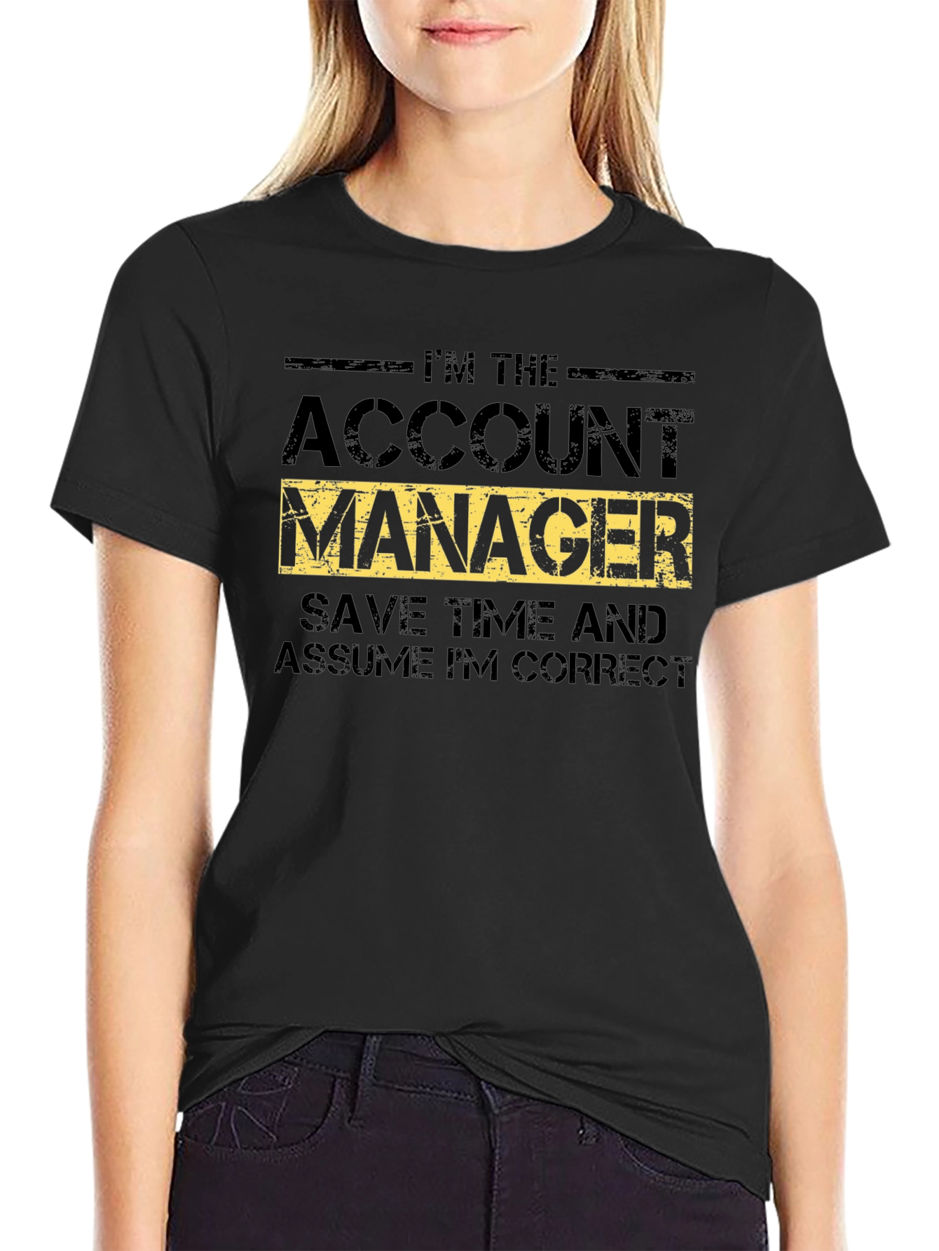 Account Manager Humor T-Shirt