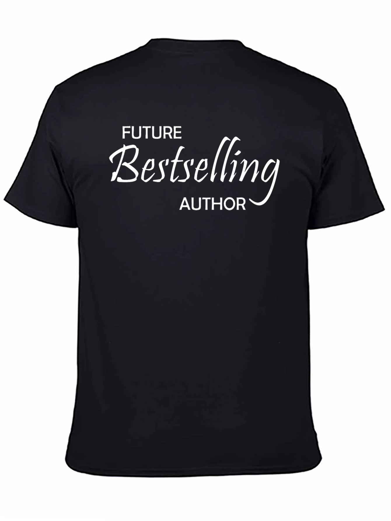 Future Bestselling Author Black T-Shirt