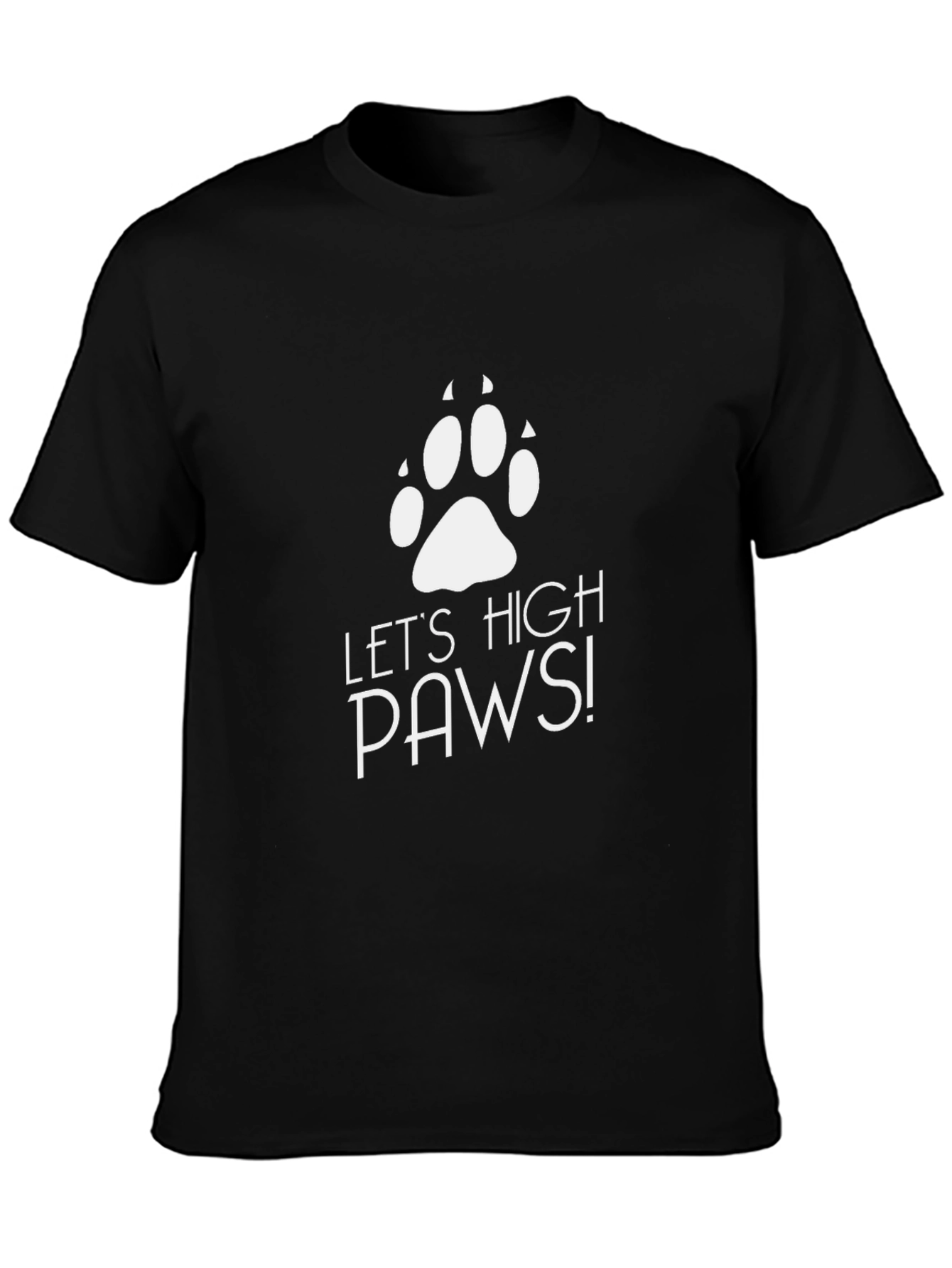 Let’s High Paws T-Shirt – Funny Dog Lover Graphic Tee