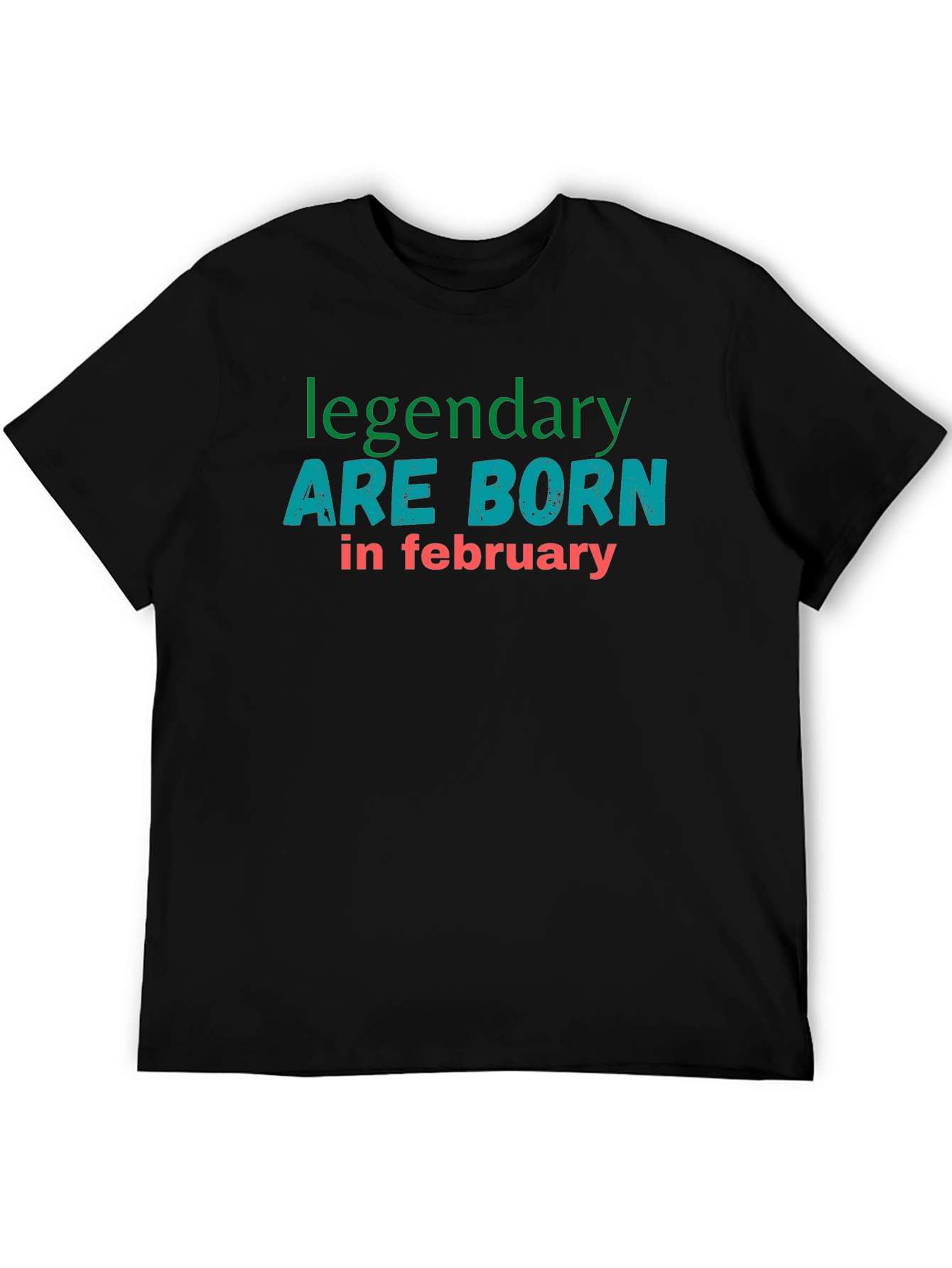 Legendary Born in February T-Shirt