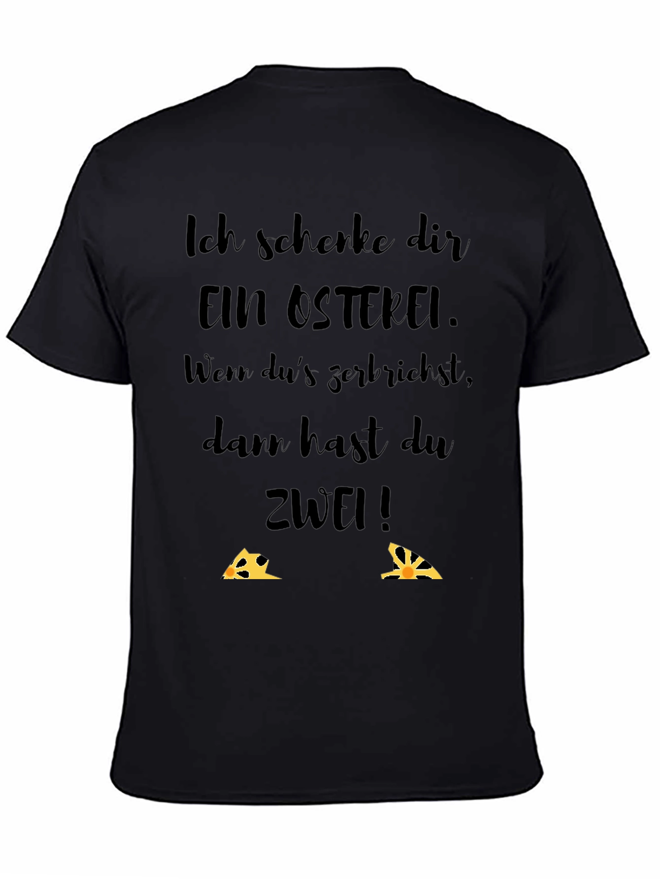 Easter Egg T-Shirt - Funny German Saying