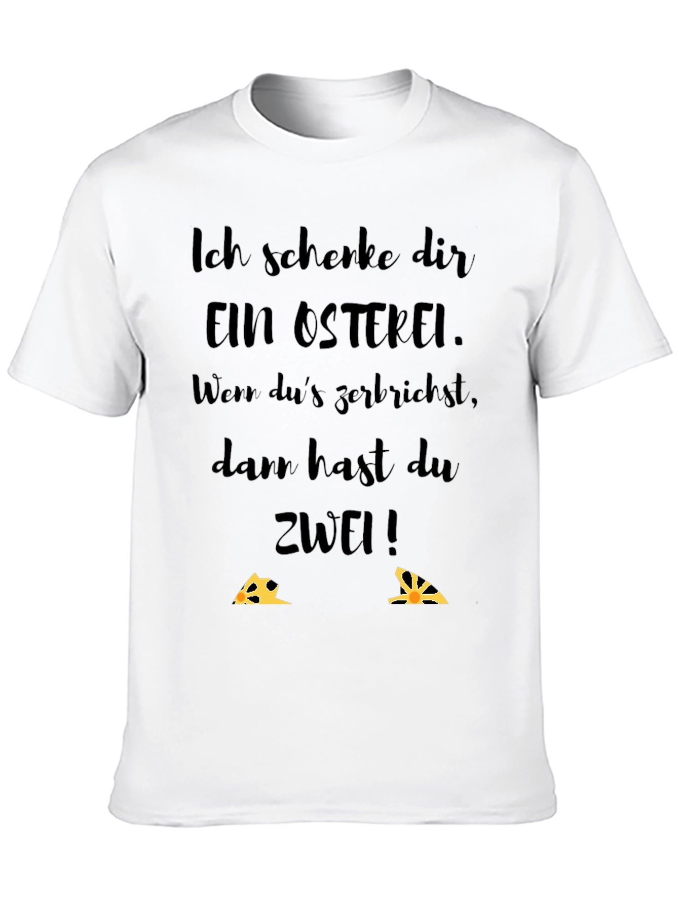 Easter Egg T-Shirt - Funny German Saying