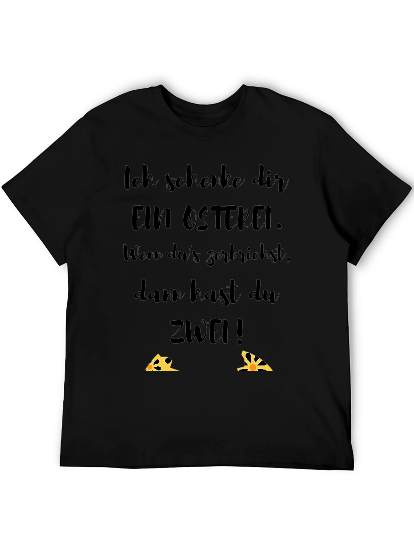 Easter Egg T-Shirt - Funny German Saying