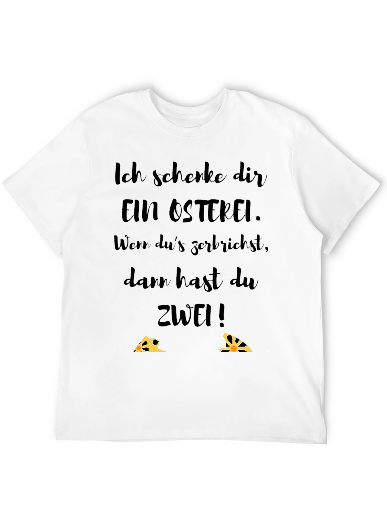 Easter Egg T-Shirt - Funny German Saying
