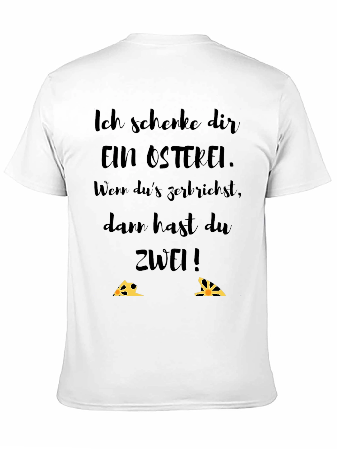 Easter Egg T-Shirt - Funny German Saying