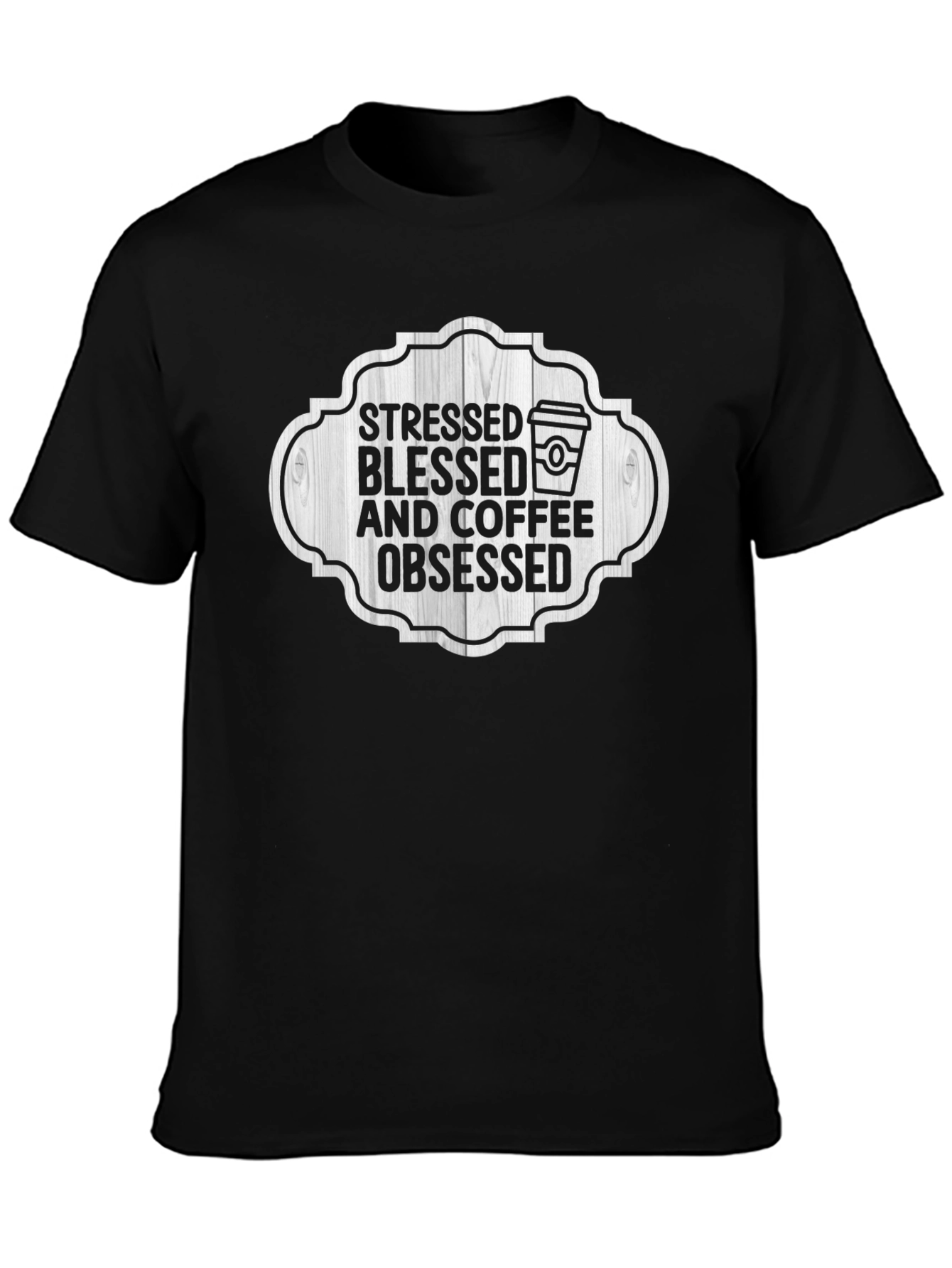 Stressed Blessed Coffee Obsessed T-Shirt