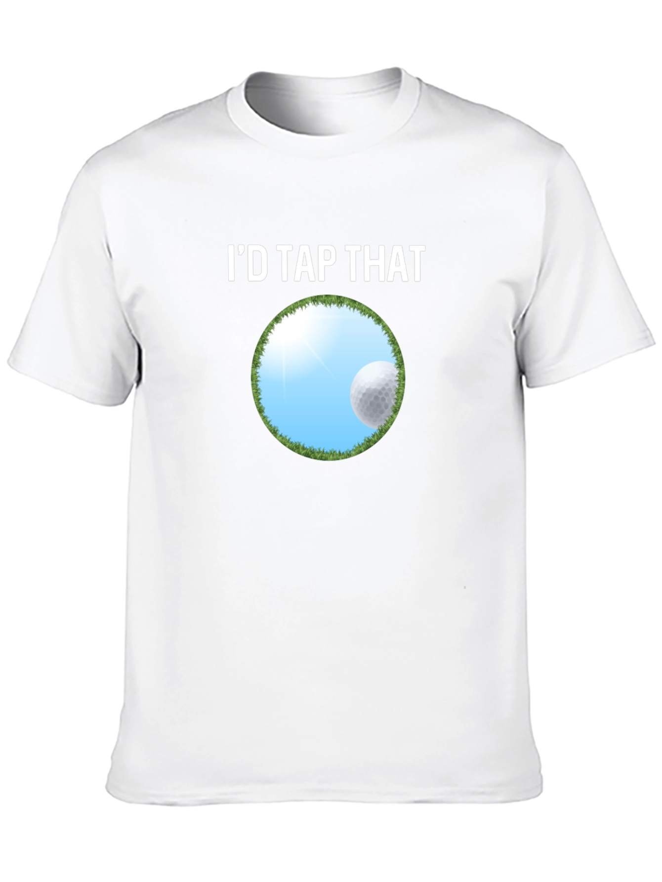 Id Tap That Golf T-Shirt