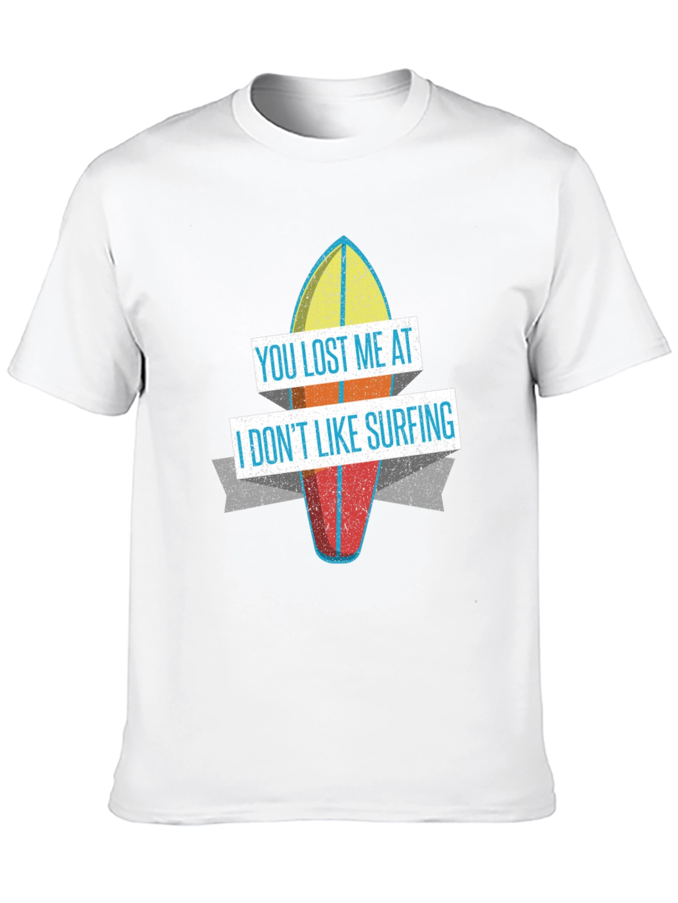 Funny You Lost Me at Surfing Graphic T-Shirt