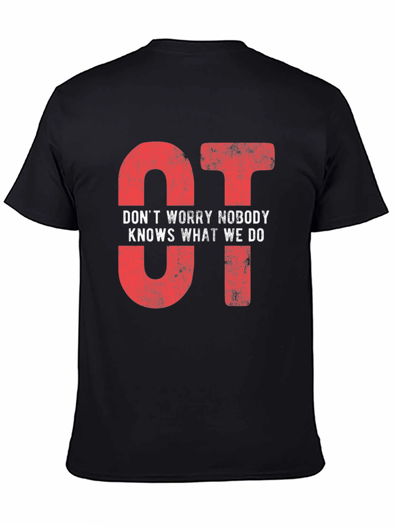 Funny OT Occupational Therapy T-Shirt