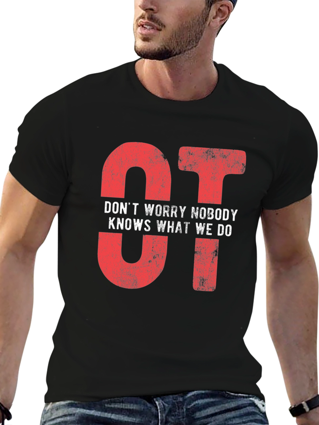 Funny OT Occupational Therapy T-Shirt