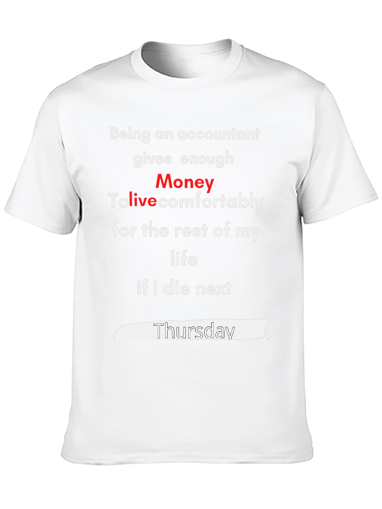 Accountant Money T-Shirt - Funny Profession Tee