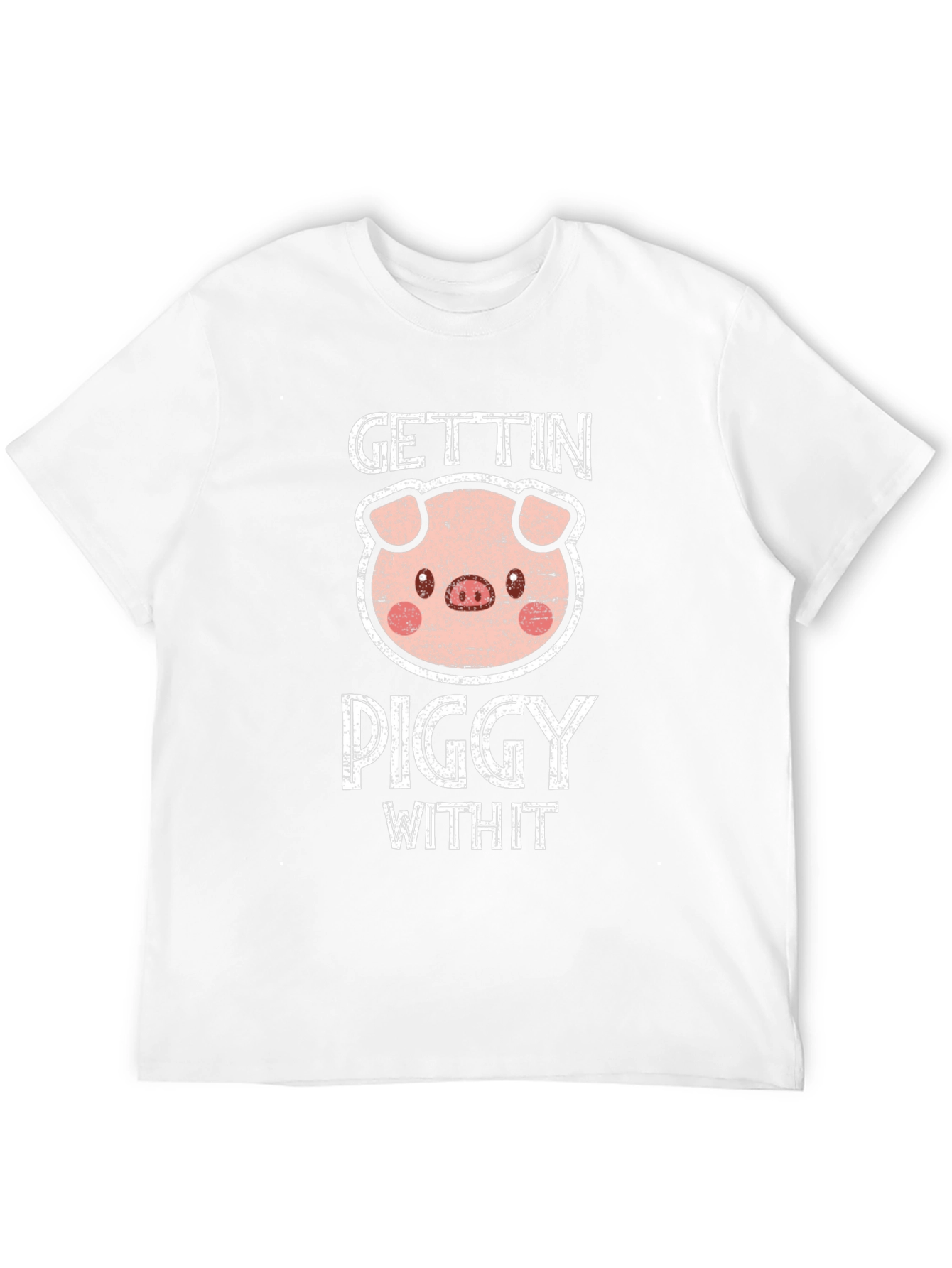 Gettin Piggy With It Graphic T-Shirt