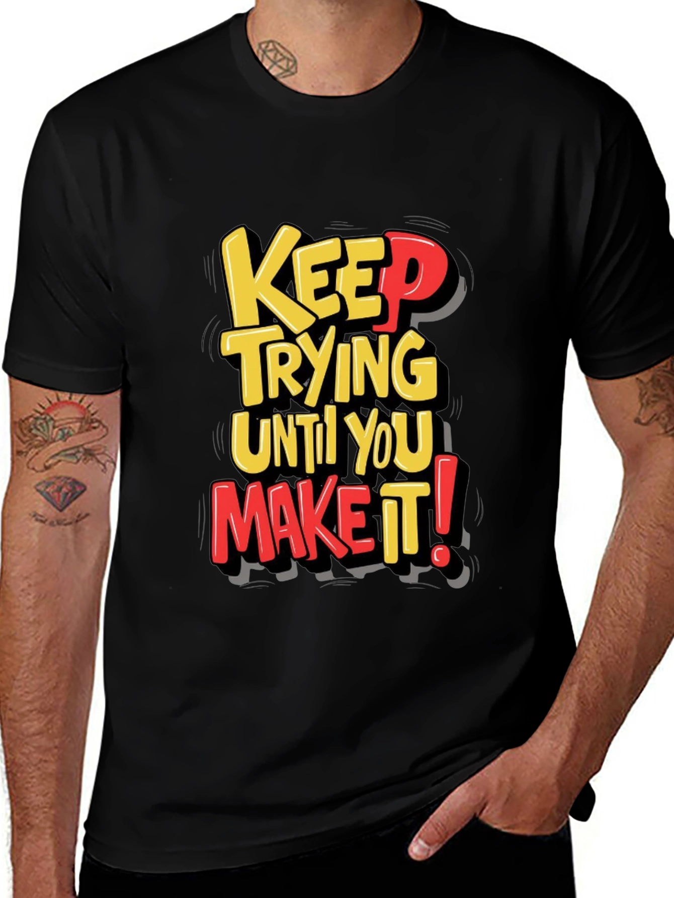 Motivational Keep Trying T-Shirt