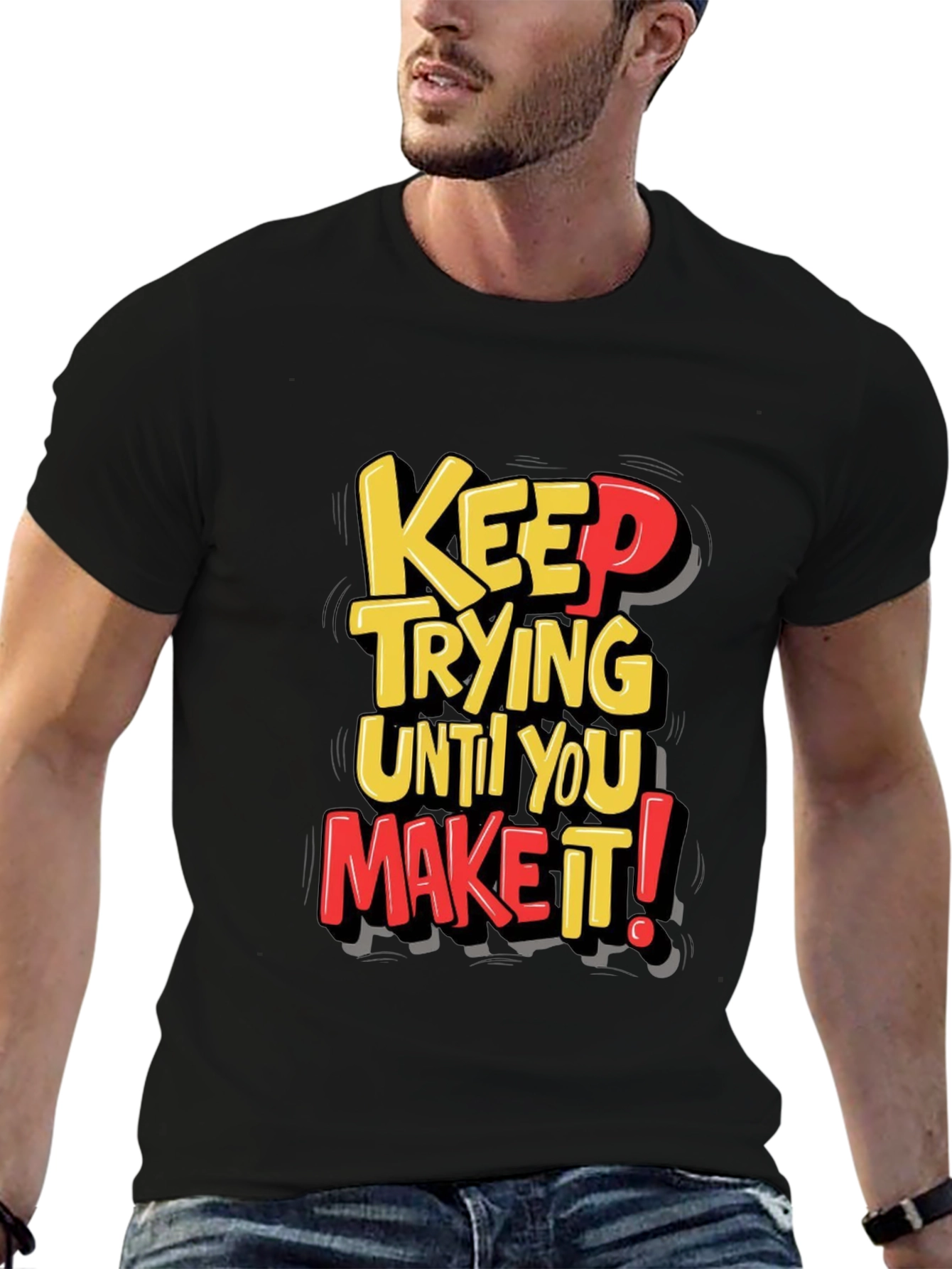 Motivational Keep Trying T-Shirt