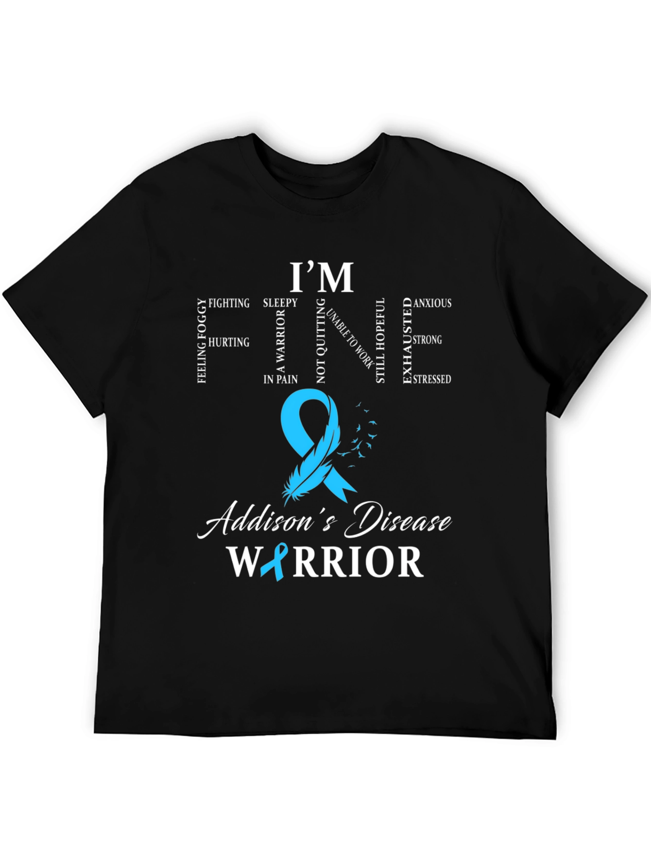 Addisons Disease Warrior T-Shirt - Teal Ribbon Awareness