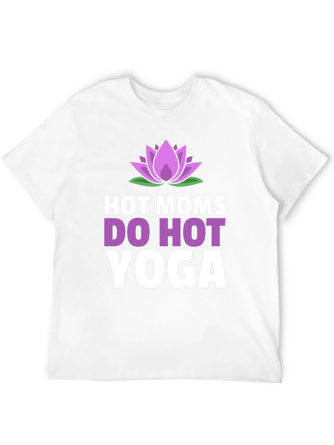 Hot Moms Do Hot Yoga T-Shirt